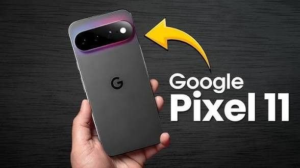 Google Pixel 11 Set to Redefine Android Flagships: Expected Price, AI Features, Camera Upgrades and Pixel 10 Comparison
